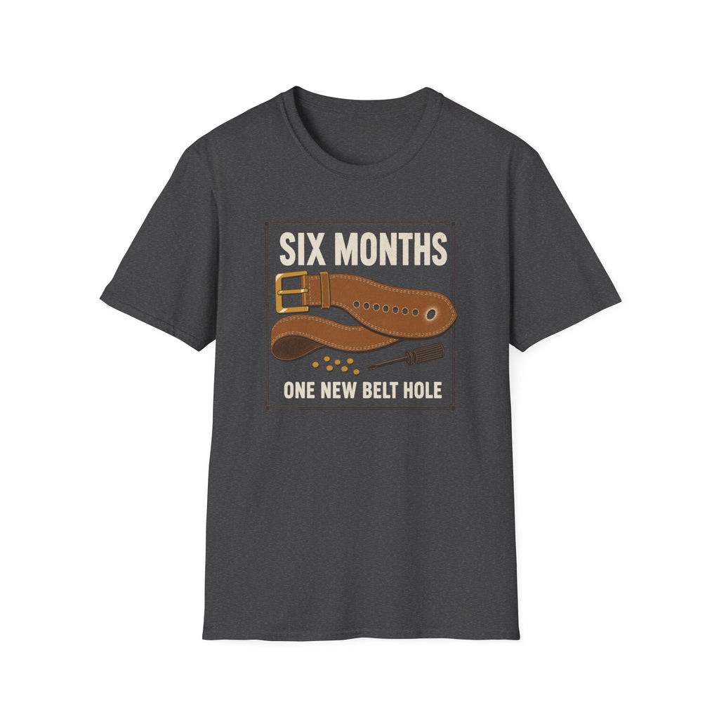 Six Months T-Shirt