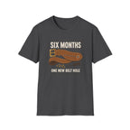 Six Months T-Shirt