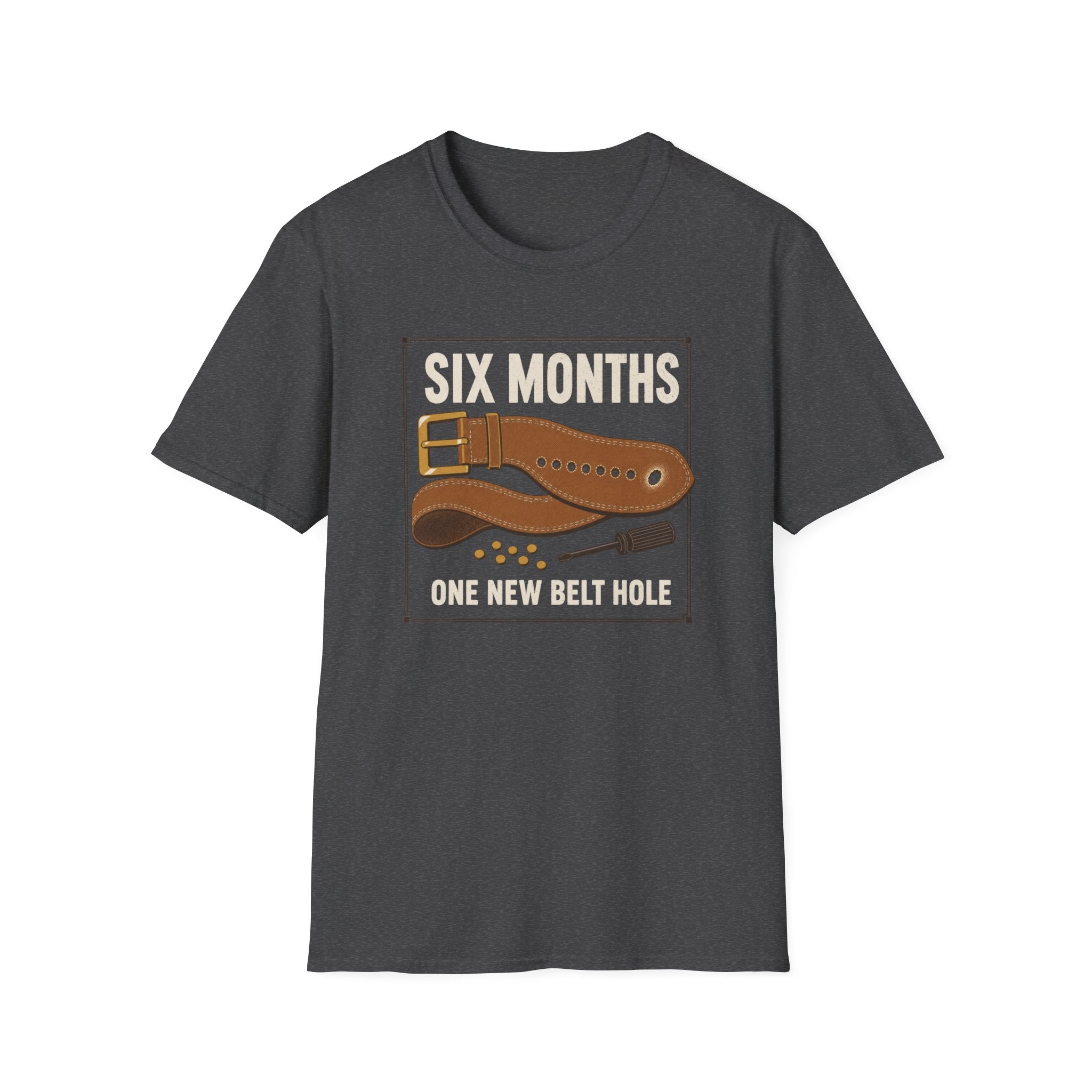 Six Months T-Shirt
