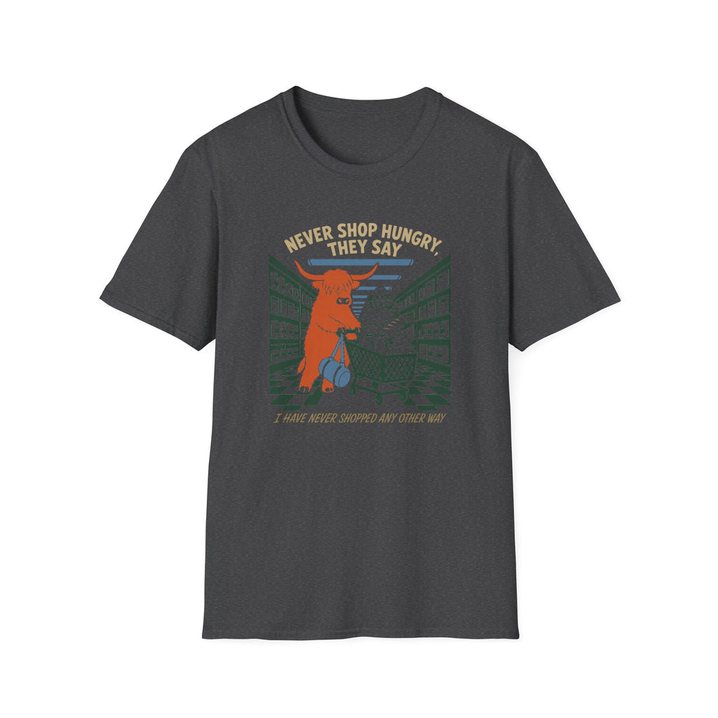 Never Shop Hungry T-Shirt
