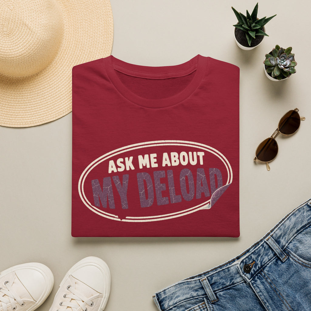 Ask Me Deload T-Shirt