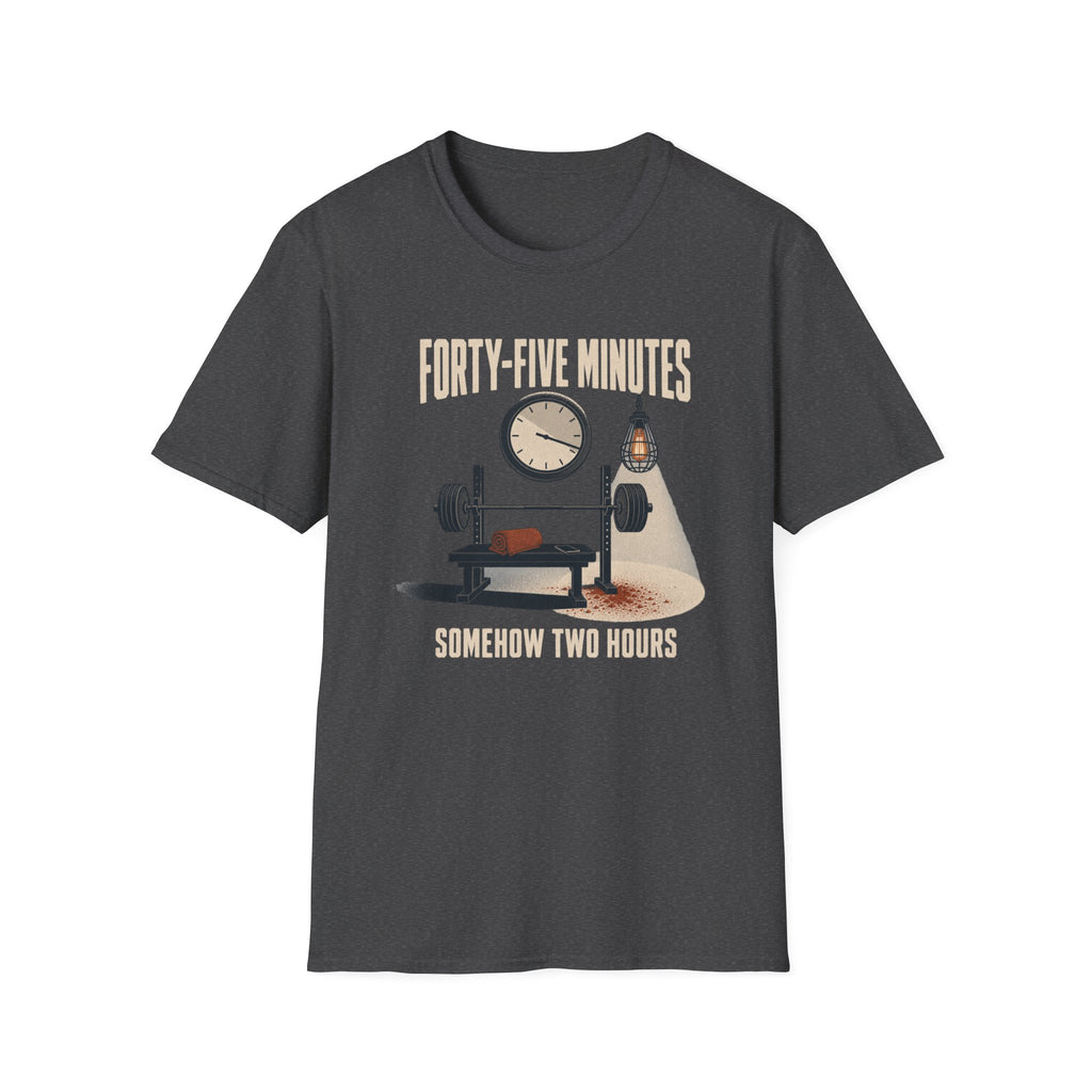 Forty-Five Minutes T-Shirt