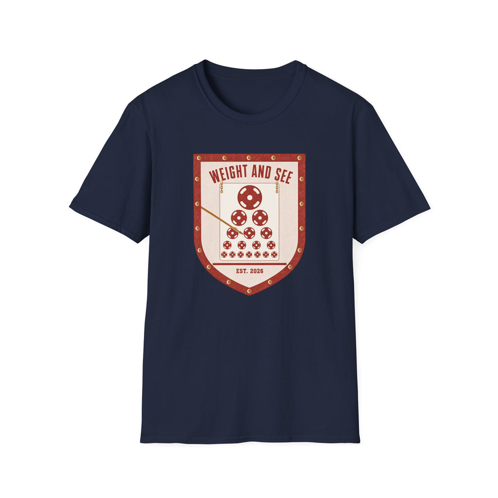 Weight And See T-Shirt