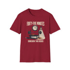 Forty-Five Minutes T-Shirt