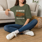 Six Months T-Shirt