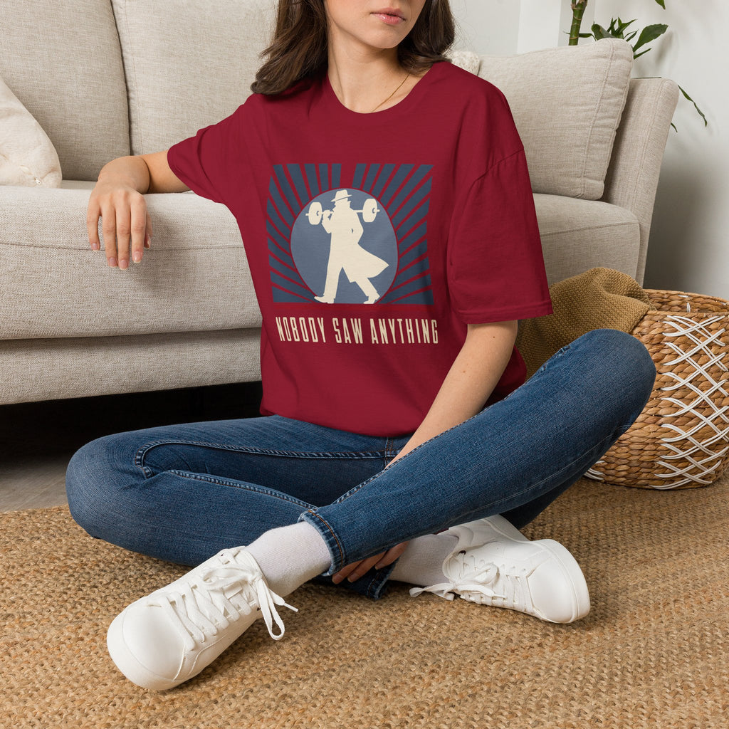 Nobody Saw Anything T-Shirt