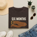 Six Months T-Shirt