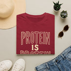 Protein Is Protein T-Shirt