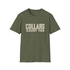 Collars Count Too T-Shirt
