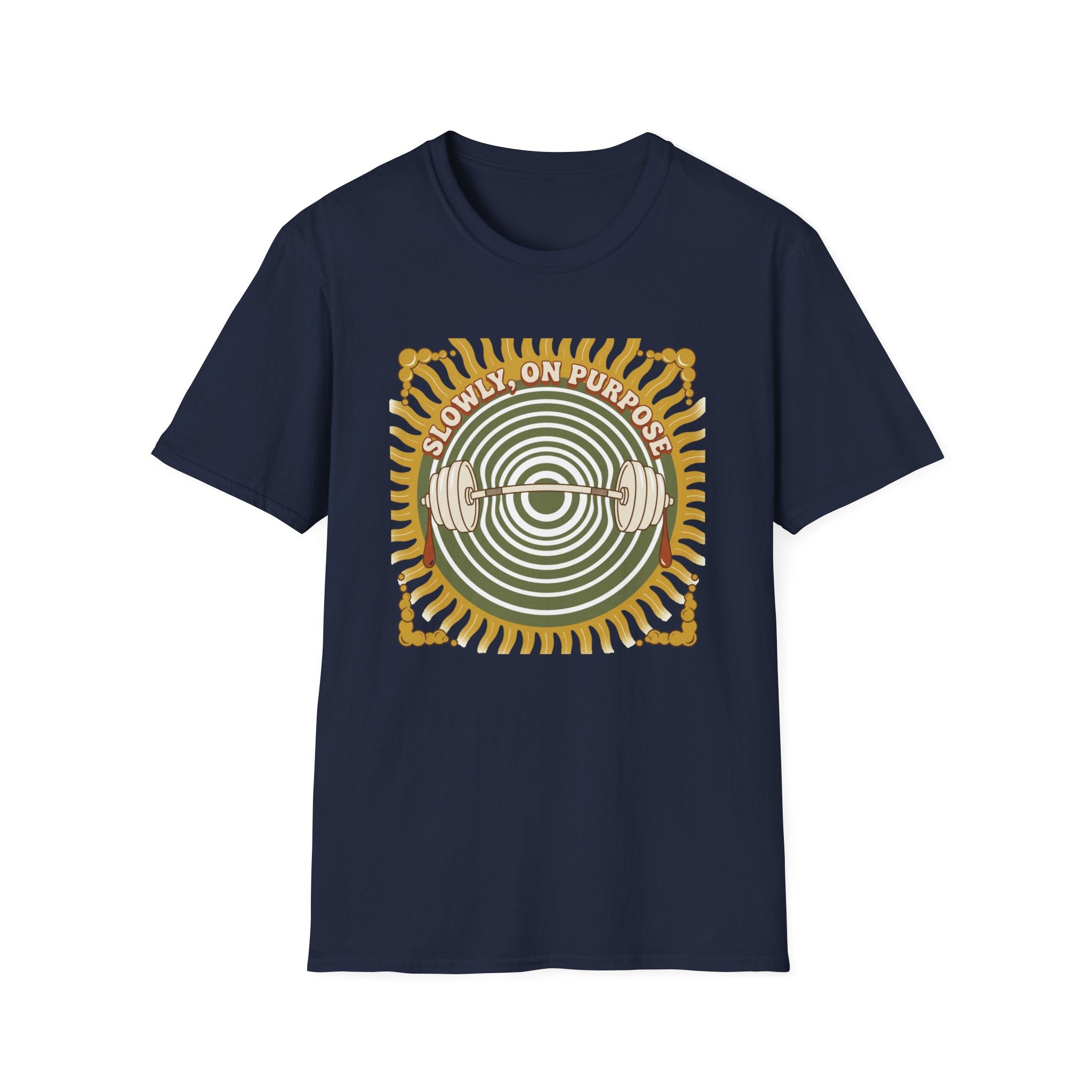 Slowly On Purpose T-Shirt