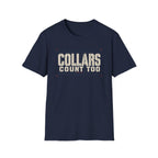 Collars Count Too T-Shirt