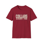 Collars Count Too T-Shirt