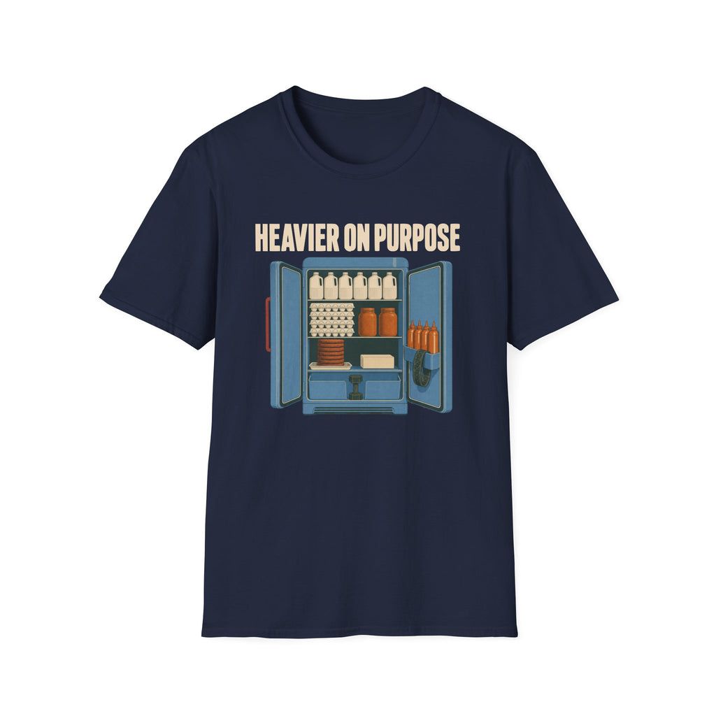 Heavier On Purpose T-Shirt